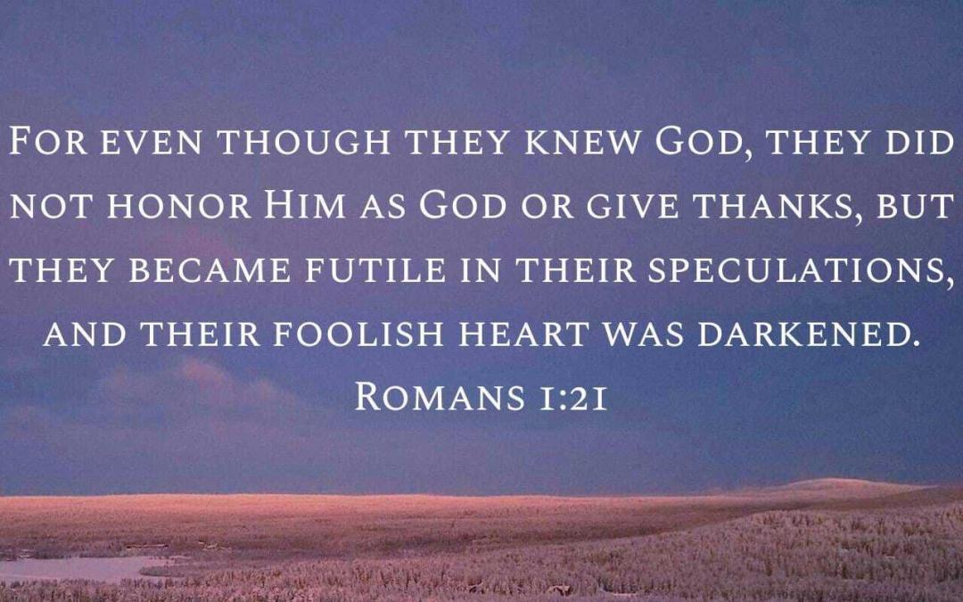 The Consequences of Rejecting God
