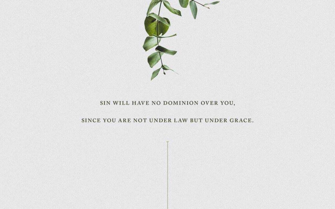 From Slaves to Righteousness—Living in the Power of Grace