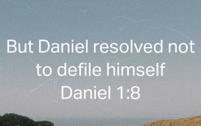 Mighty Men Of God [5]: Daniel’s Faithfulness